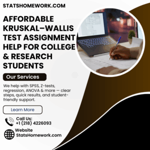 Affordable Kruskal–Wallis Test Assignment Help for College & Research Students