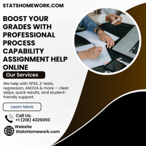 Boost Your Grades With Professional Process Capability Assignment Help Online