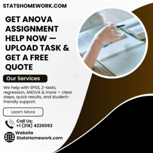 Get ANOVA Assignment Help Now — Upload Task & Get a Free Quote