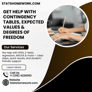 Get Help With Contingency Tables, Expected Values & Degrees of Freedom