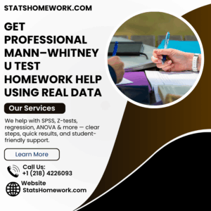 Get Professional Mann–Whitney U Test Homework Help Using Real Data