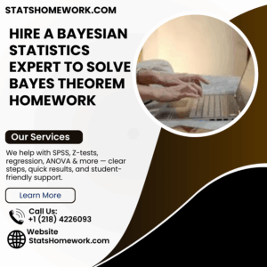 Hire a Bayesian Statistics Expert to Solve Bayes Theorem Homework