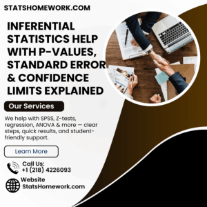 Inferential Statistics Help With P-Values, Standard Error & Confidence Limits Explained