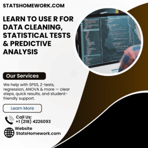 Learn to Use R for Data Cleaning, Statistical Tests & Predictive Analysis