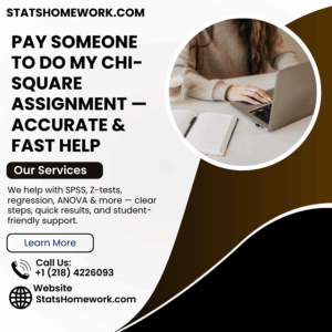 Pay Someone to Do My Chi-Square Assignment — Accurate & Fast Help